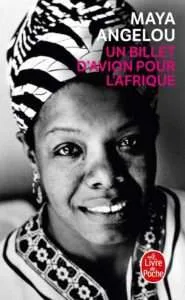 Un billet d’avion pour l’Afrique  de Maya Angelou