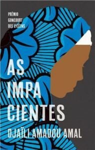 couvertures de livre "Les Impatientes" de Djaili Amadou Amal