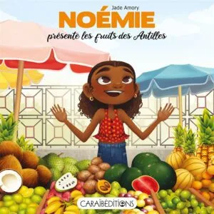 Noémie présente les fruits des Antilles de Jade Amory