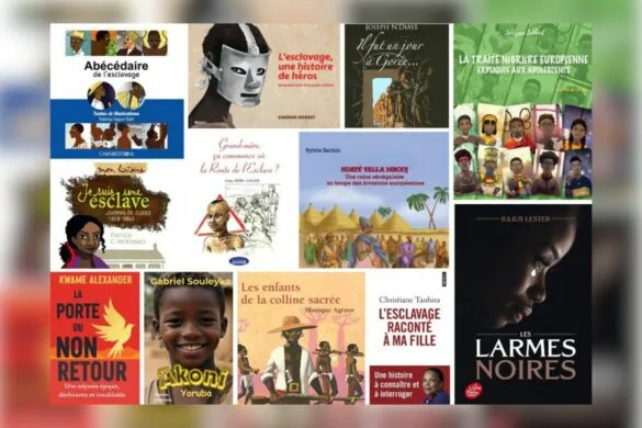 12 livres jeunesse pour parler de l’esclavage aux enfants africains et afrodescendants