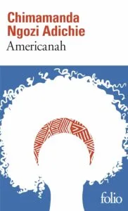Americanah de Chimamanda Ngozi Adichie