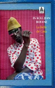 Littérature africaine -La Belle de Casa de In Koli Jean Bofane