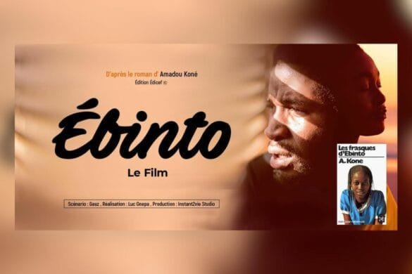 Le chef-d'œuvre “Les Frasques d'Ebinto” d'Amadou Koné bientôt sur grand écran