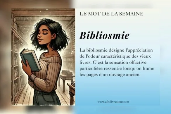 Bibliosmie- mot de la semaine