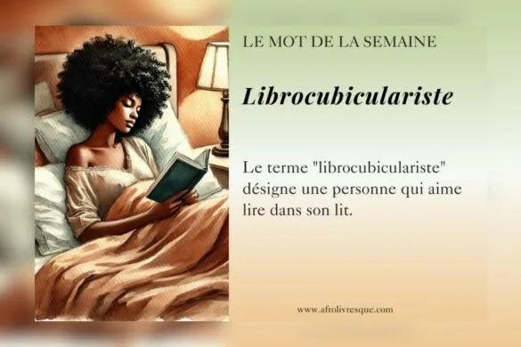 Librocubiculariste- mot de la semaine