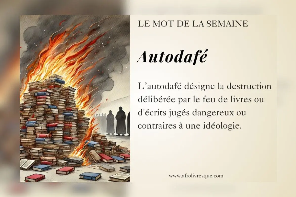 Autodafé- mot de la semaine
