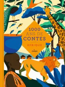 Mille ans de contes Afrique de Souleymane Mbodj