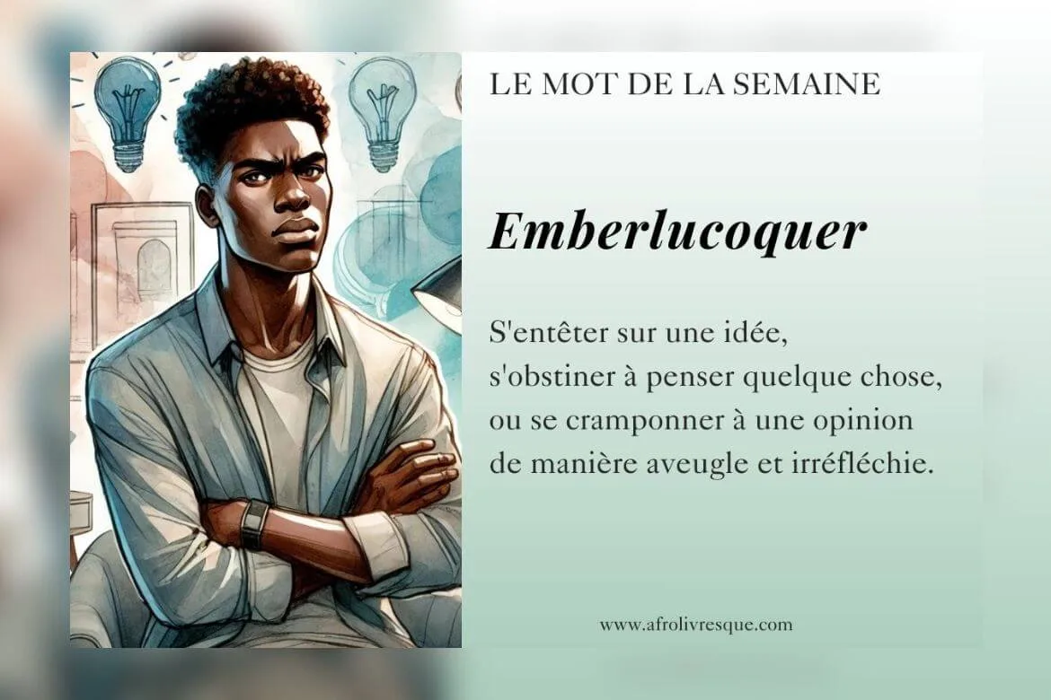 Emberlucoquer - mot de la semaine