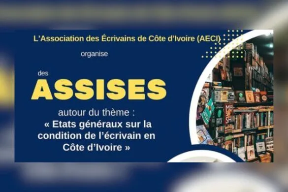 États généraux sur la condition de l'écrivain en Côte d'Ivoire : un cadre de réflexion pour l’avenir de la littérature en Côte d’Ivoire