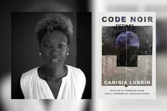 Canada Canisia Lubrin remporte 150 000 dollars avec le Carol Shields Prize for Fiction 2025 pour « Code noir »