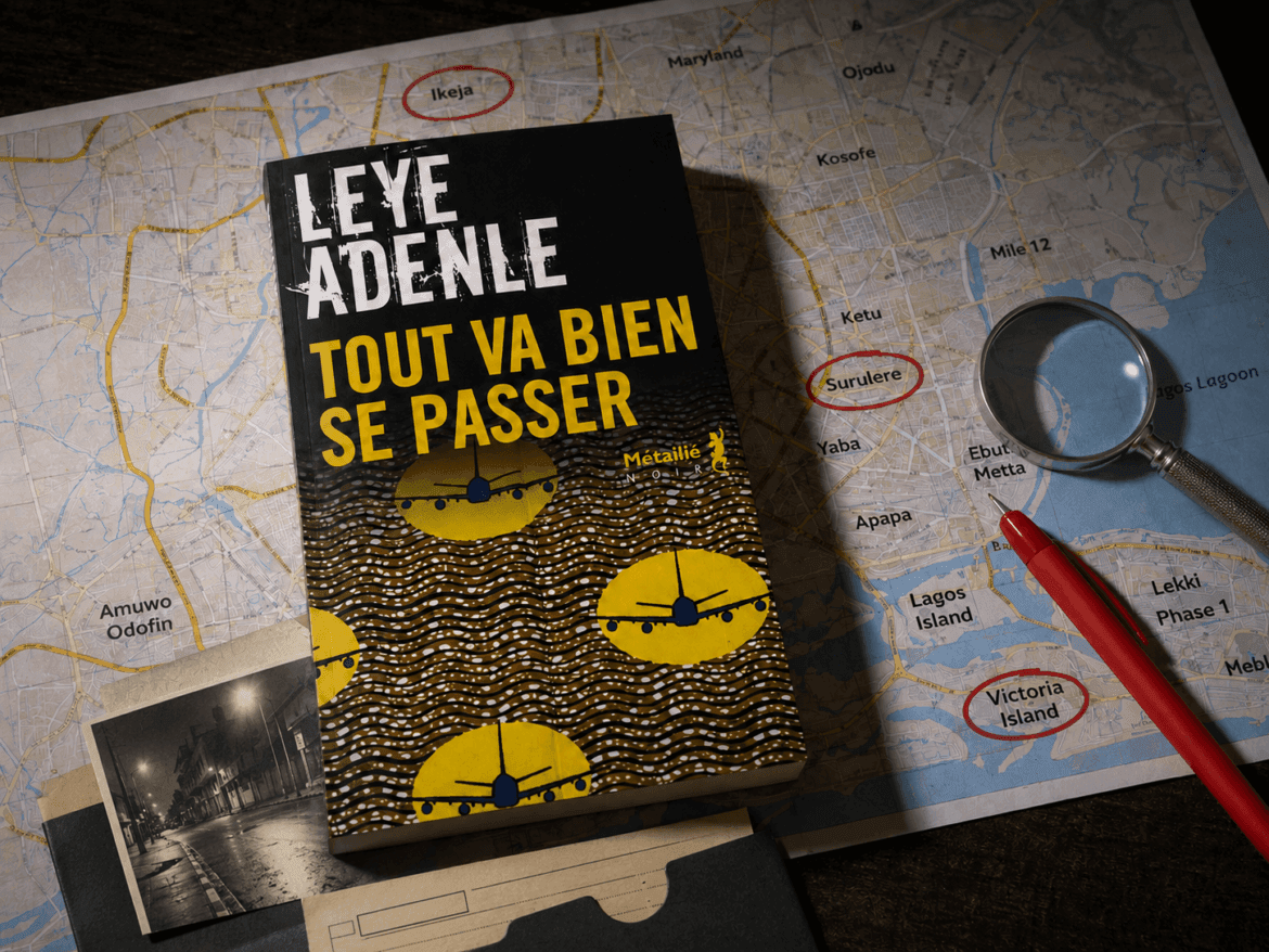 Polar africain - Couverture du roman Tout va bien se passer de Leye Adenle sur un plan de Lagos